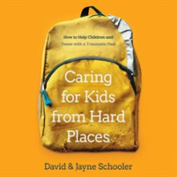 Caring_for_Kids_From_Hard_Places